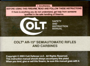 2003 Colt AR-15 semiautomatic rifles and carbines manual
