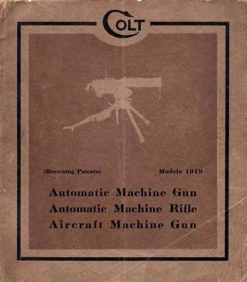   COLT'S 1919 FIRE ARMS MACHINE GUN HANDBOOK A-60