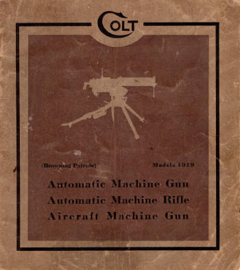    COLT'S 1919 FIRE ARMS MACHINE GUN HANDBOOK A-60-R