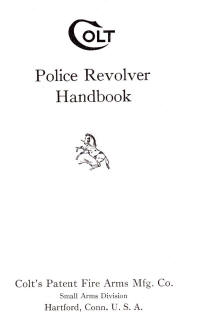Colt 1930 first page of police revolver handbook