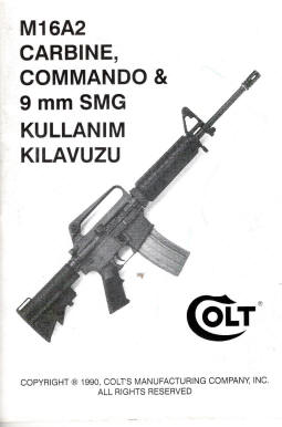 1990 Colt M16A2 carbine commando and 9mm SMG in Turkish