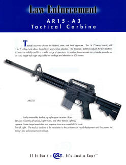 Colt 1999 law enforcement AR-16-A3 carbine