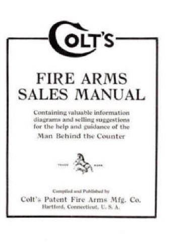 Colt Fire Arms Sales Manual 1930s