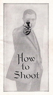  Colt brochure 'How to Shoot', 1914